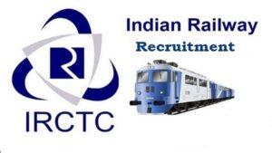 Irctc Recruitment